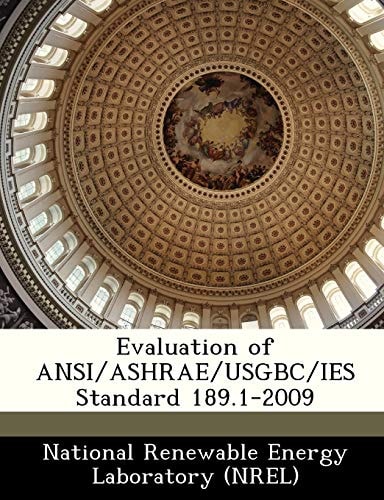 Evaluation of ANSI/ASHRAE/USGBC/IES Standard 189.1-2009