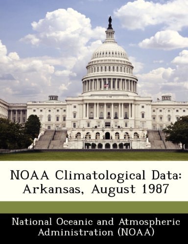 NOAA Climatological Data: Arkansas, August 1987
