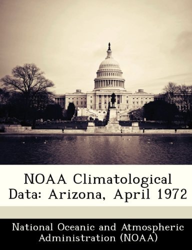 NOAA Climatological Data: Arizona, April 1972