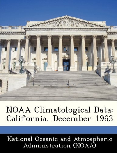 NOAA Climatological Data: California, December 1963
