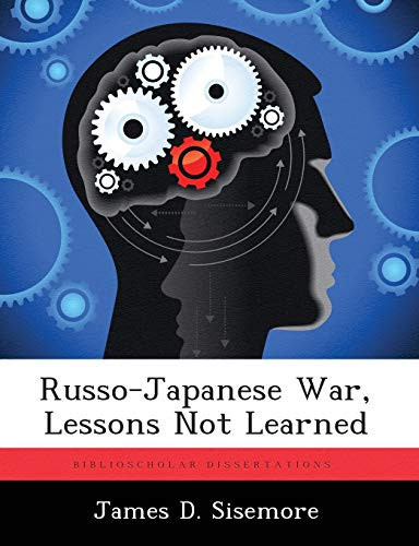 Russo-Japanese War, Lessons Not Learned