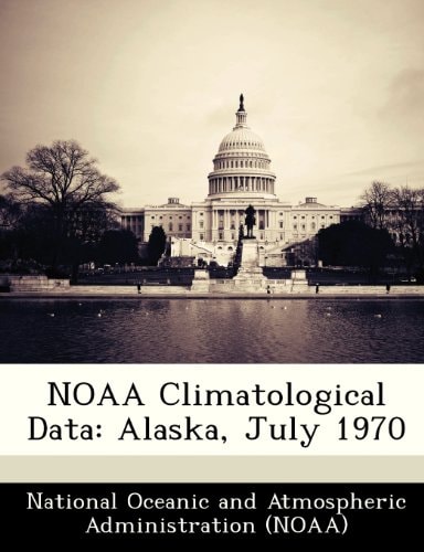 NOAA Climatological Data: Alaska, July 1970