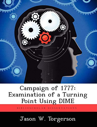 Campaign of 1777: Examination of a Turning Point Using Dime