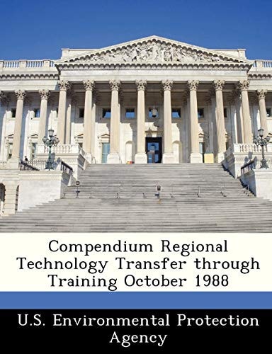 Compendium Regional Technology Transfer through Training October 1988