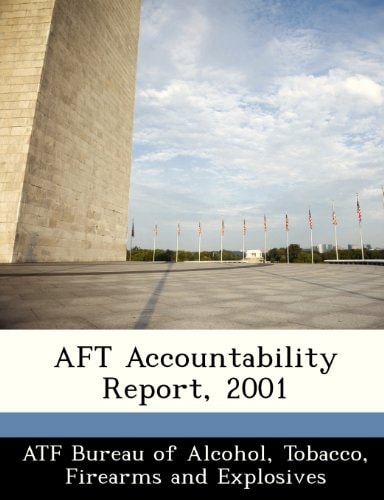 AFT Accountability Report, 2001