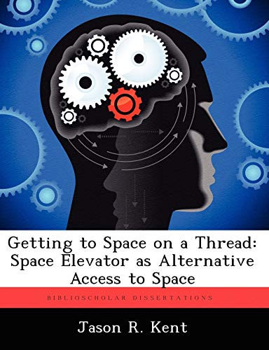 Getting to Space on a Thread: Space Elevator as Alternative Access to Space