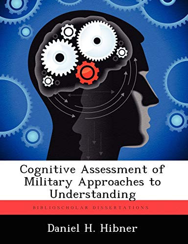 Cognitive Assessment of Military Approaches to Understanding