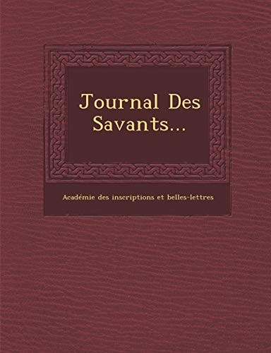 Journal Des Savants... (French Edition)