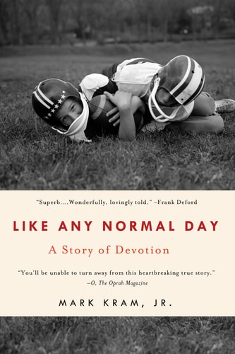Like Any Normal Day A Story of Devotion