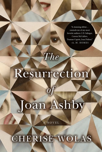 The Resurrection of Joan Ashby A Novel