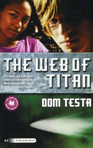 The Web of Titan A Galahad Book
