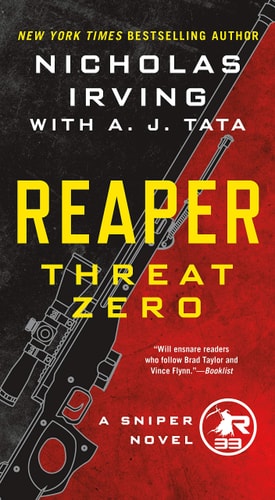 Reaper: Threat Zero A Sniper Novel