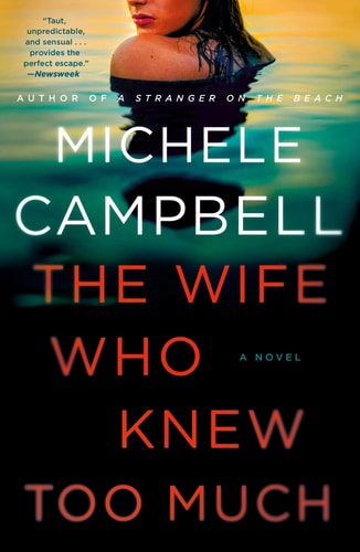 The Wife Who Knew Too Much A Novel