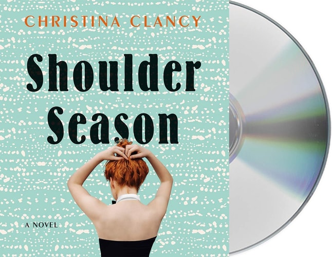 Shoulder Season: A Novel
