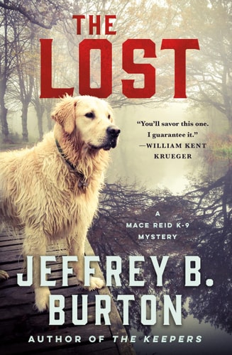 The Lost A Mace Reid K-9 Mystery