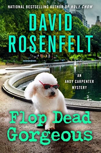 Flop Dead Gorgeous An Andy Carpenter Mystery