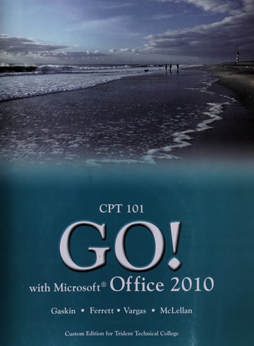 Go! with Microsoft Office 2010