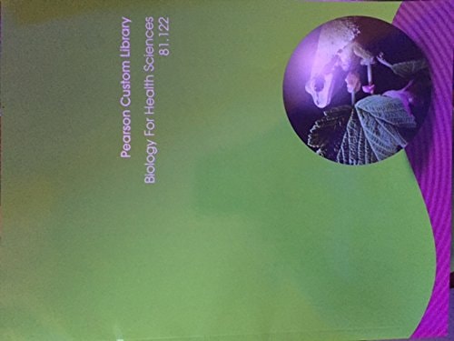 Pearson Custom Library: Biology for Health Sciences