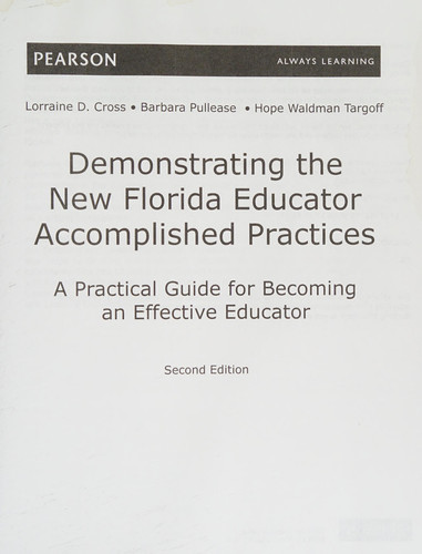 Demonstrating the New Florida Educator Accomplished Practices A Practical Guide to Becoming an Effective Educator