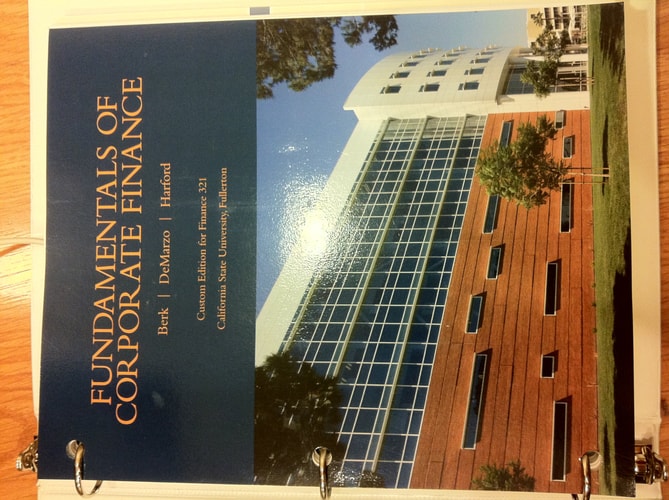 Fundamentals of Corporate Finance (Custom Edition for Finance 321- CSU Fullerton) by DeMarzo, Harford Berk (2012-08-02)