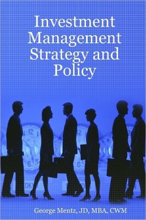Investment Management Strategy And Policy