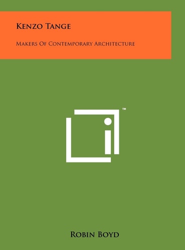 Kenzo Tange Makers Of Contemporary Architecture