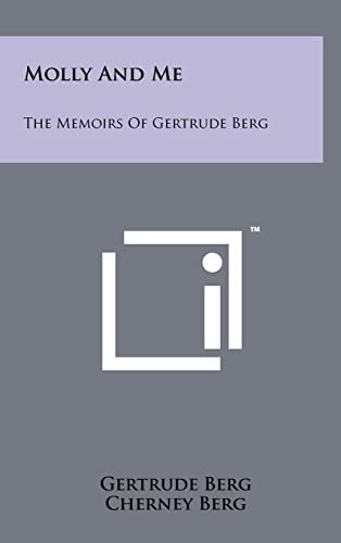 Molly And Me The Memoirs Of Gertrude Berg