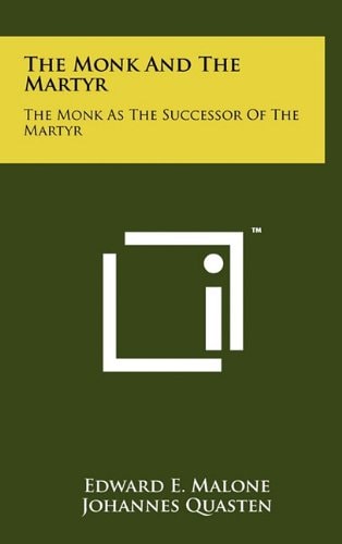 The Monk And The Martyr The Monk As The Successor Of The Martyr