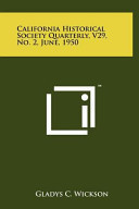 California Historical Society Quarterly, V29, No. 2, June, 1950