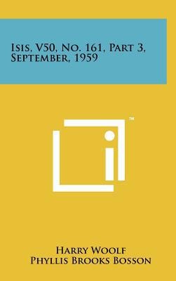 Isis, V50, No. 161, Part 3, September, 1959