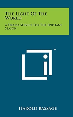 The Light Of The World A Drama Service For The Epiphany Season