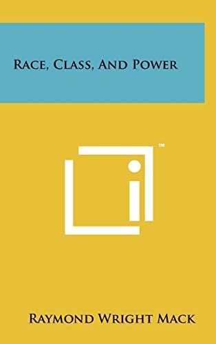 Race, Class, and Power