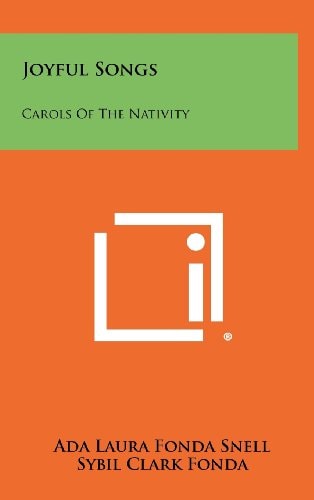 Joyful Songs Carols of the Nativity
