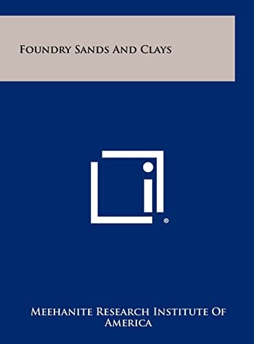 Foundry Sands and Clays