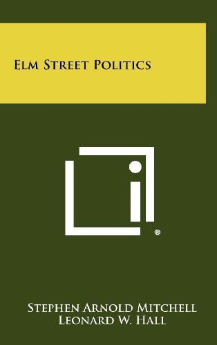 Elm Street Politics