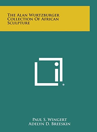The Alan Wurtzburger Collection of African Sculpture
