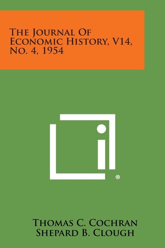 The Journal of Economic History, V14, No. 4, 1954