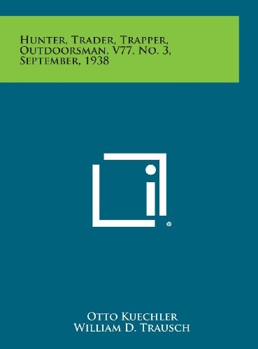 Hunter, Trader, Trapper, V77, No. 3, September, 1938
