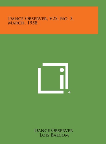 Dance Observer, V25, No. 3, March, 1958