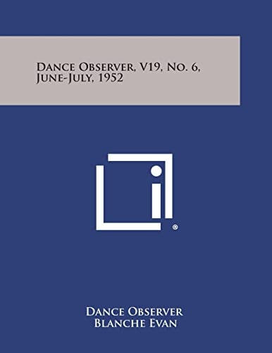 Dance Observer, V19, No. 6, June-July, 1952