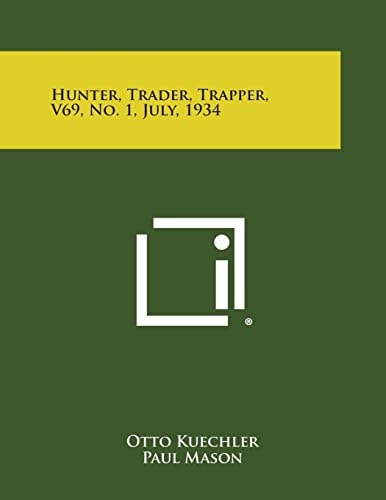 Hunter, Trader, Trapper, No. 1, July, 1934