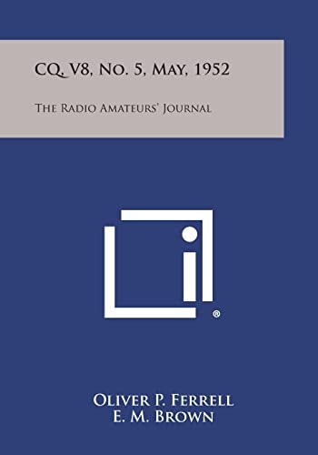 The Radio Amateurs' Journal, Vol. 8, No. 5, May 1952