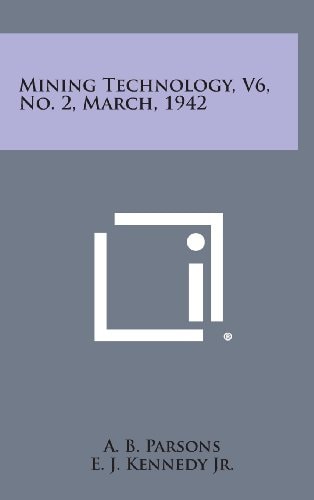 Mining Technology, V6, No. 2, March, 1942
