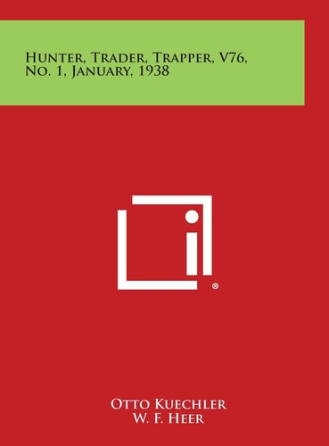 Hunter, Trader, Trapper, V76, No. 1, January, 1938