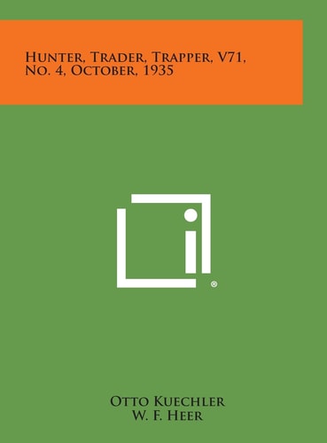 Hunter, Trader, Trapper, Vol. 71, No. 4, October, 1935