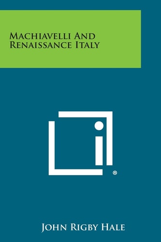 MacHiavelli and Renaissance Italy