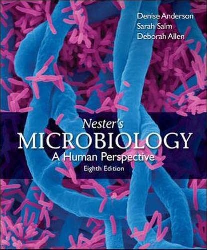 Nester's Microbiology A Human Perspective