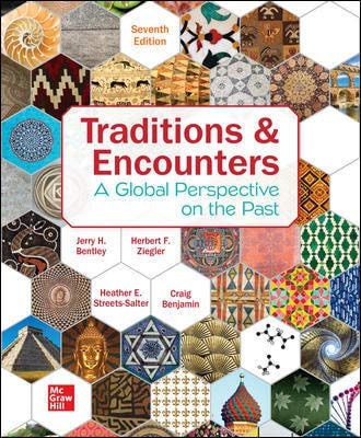 Traditions & Encounters A Global Perspective on the Past