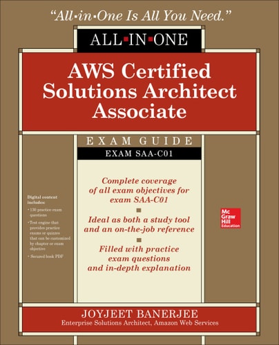 AWS Certified Solutions Architect Associate All-in-One Exam Guide (Exam SAA-C01)