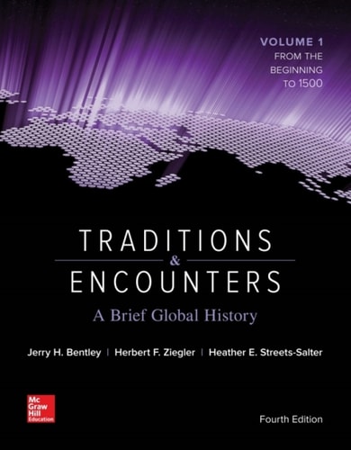 TRADITIONS AND ENCOUNTERS A Brief Global History Vol 1